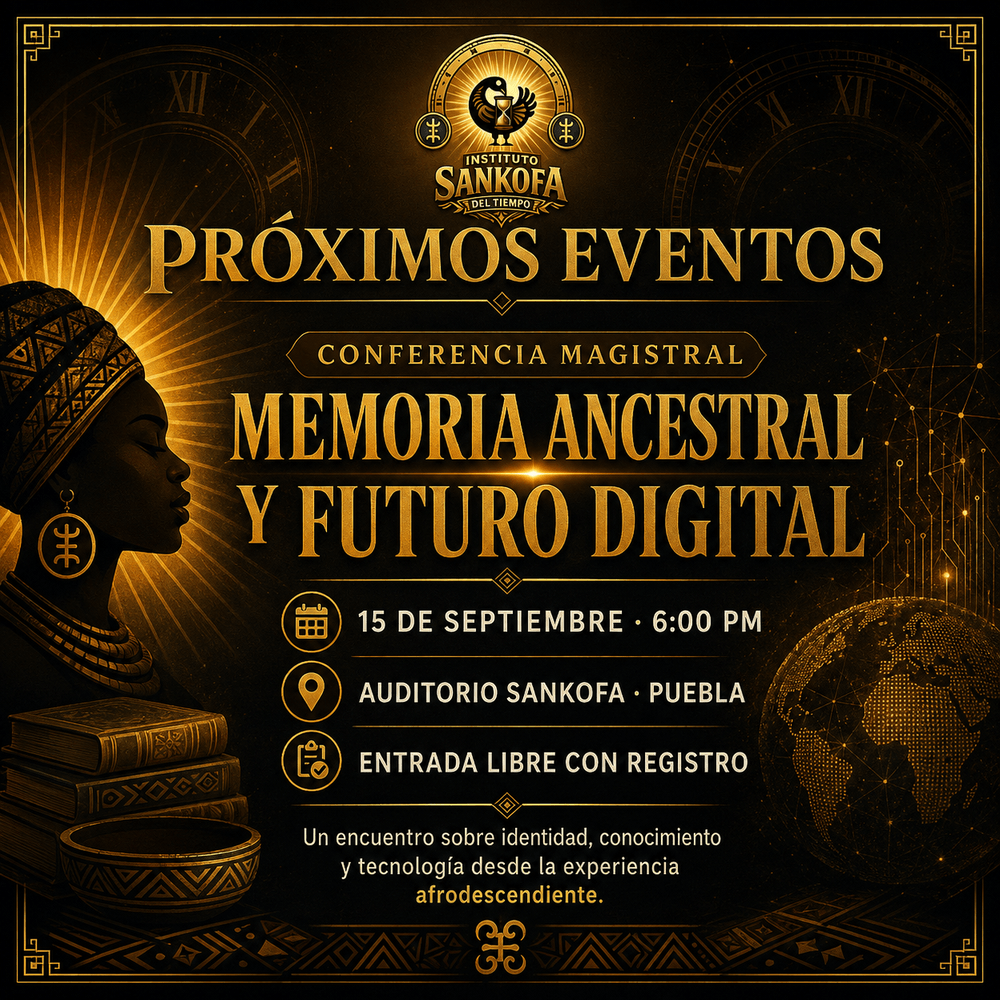 Cartel: Conferencia magistral Memoria ancestral y futuro digital